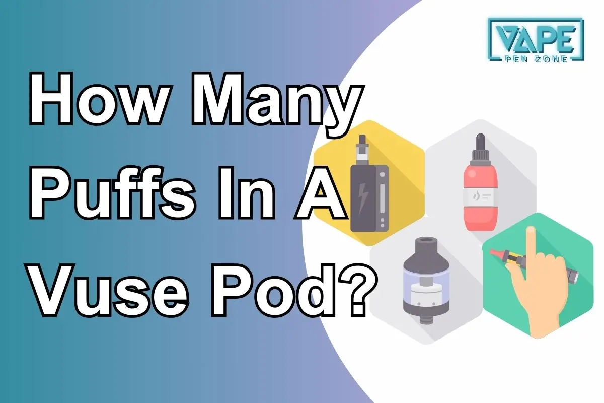 How Many Puffs In A Vuse Pod