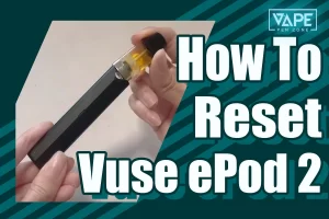 How To Reset Vuse ePod 2