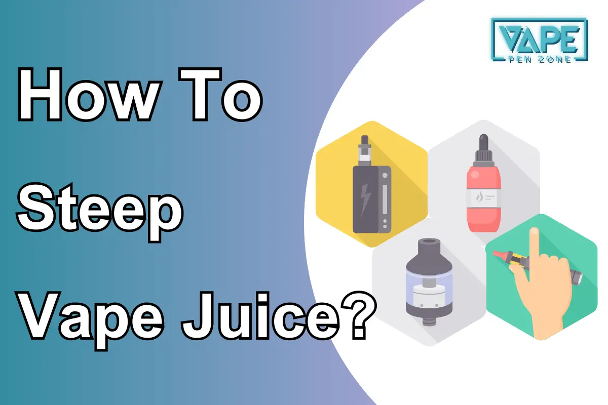 How To Steep Vape Juice