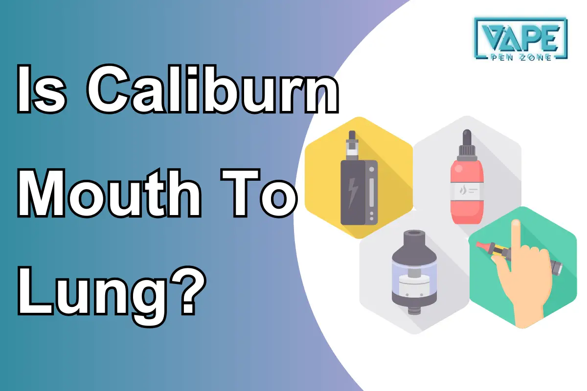 Is Caliburn Mouth To Lung?