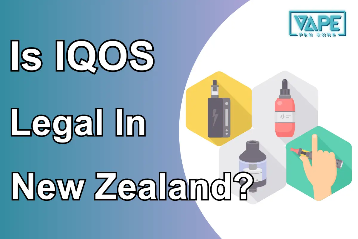 Is IQOS Legal In New Zealand