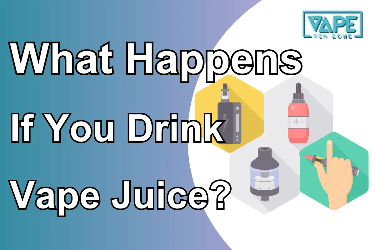 What Happens If You Drink Vape Juice