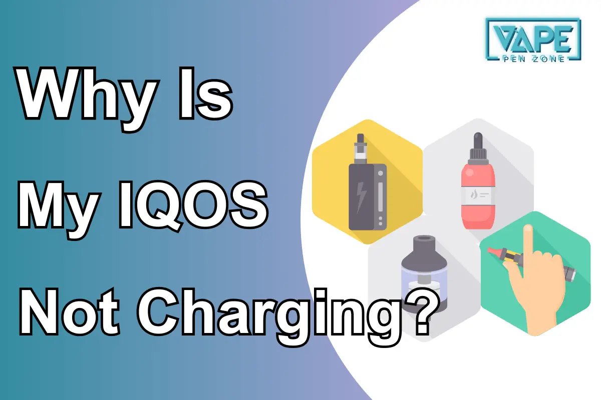 Why Is My IQOS Not Charging
